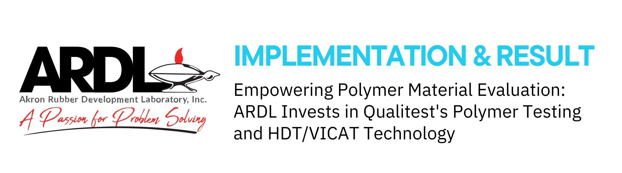 ARDL - Positive Impact After Choose Qualitest’s HDT VICAT