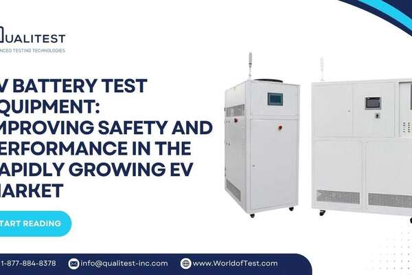 EV Battery Test Equipment - Improving Safety and Performance in the Rapidly Growing EV Market
