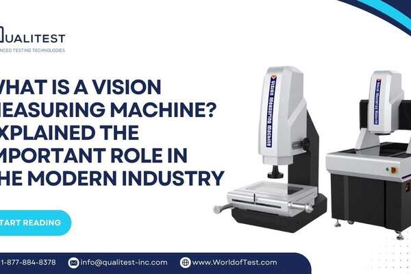 What is a Vision Measuring Machine? Explained the Important Role in the Modern Industry