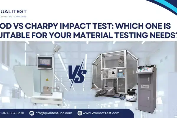Izod vs Charpy Impact Test: Which One Is Suitable for Your Material Testing Needs?