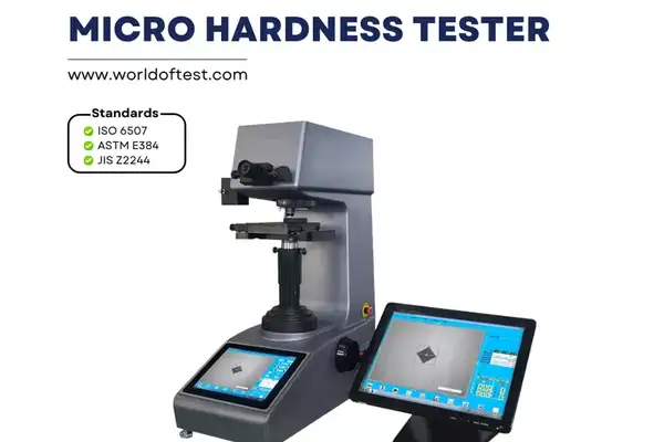 Micro Hardness Tester - How Does It Work and Why Important in Material Analysis