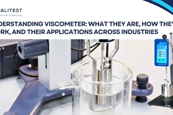 Understanding Viscometer: What They Are, How They Work, and Their Applications Across Industries