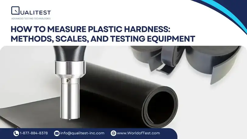 วิธีการวัดความแข็งของพลาสติก: วิธีการ เครื่องชั่ง และอุปกรณ์ทดสอบ