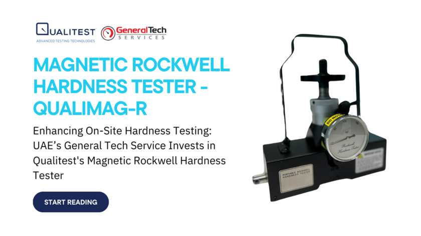 Success Story - Magnetic Rockwell Hardness Tester - QualiMag-R (General Tech)