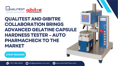 Qualitest and Gibitre Collaboration Brings Advanced Gelatine Capsule Hardness Tester – Auto PharmaCheck to the Market ~Gelomat Bareiss